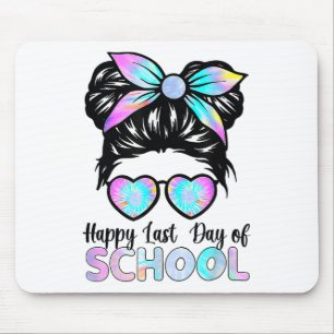Happy Last Day Of School Teacher Girls Messy Bun Mouse Mat