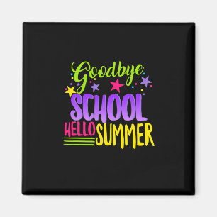 Happy Last Day Of School Teacher Hello Summer Stud Magnet