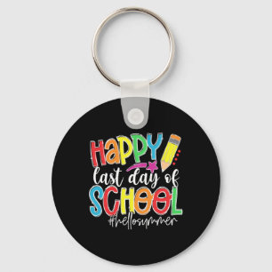 Happy Last Day Of School Teacher Kids Graduation L Key Ring