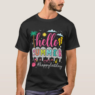 Happy Last Day Of School Teacher Kids Hello Summer T-Shirt
