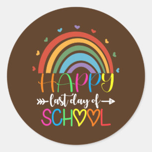 Happy Last Day of School Teacher Student Classic Round Sticker