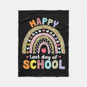 Happy Last Day Of School Teacher Student Graduatio Fleece Blanket