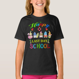 Happy Last Day Of School Teacher Student Graduatio T-Shirt