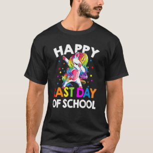 Happy Last Day Of School Teacher Student Graduatio T-Shirt