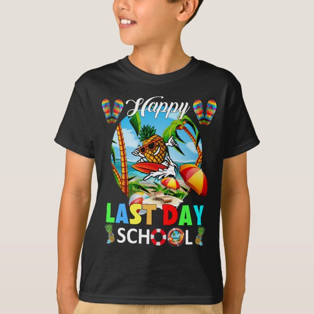 Happy Last Day Of School Teacher Student Graduatio T-Shirt (Front)