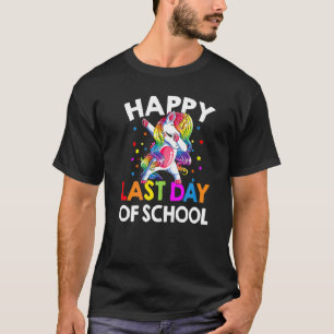 Happy Last Day Of School Teacher Student Graduatio T-Shirt