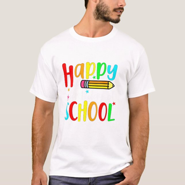 Happy Last Day Of School Teacher Student Graduatio T-Shirt (Front)