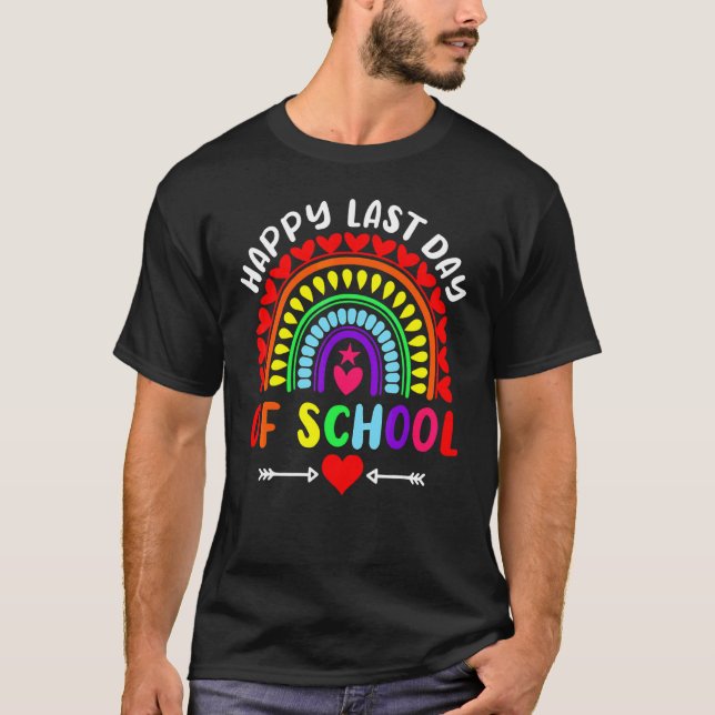 Happy Last Day Of School Teacher Student Graduatio T-Shirt (Front)