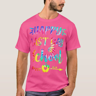 Happy Last Day of School Tie Dye Students and Teac T-Shirt