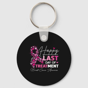 Happy Last Day Of Treatment Pink Breast Cancer Awa Key Ring