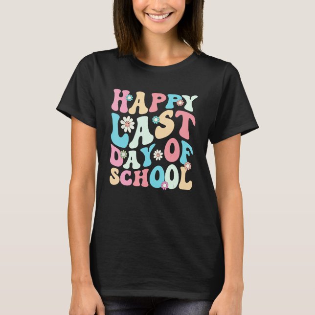 Happy Last Days Of School Teacher Kids Retro Groov T-Shirt (Front)