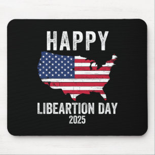 Happy Liberation Day 2025 President Trump Funny Po Mouse Mat