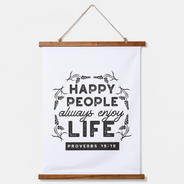 Happy Life with Faith – Proverbs 15:15 Art Hanging Tapestry (Front)