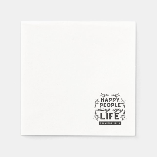 Happy Life with Faith – Proverbs 15:15 Art Napkin (Front)