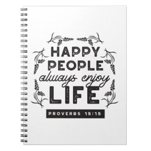 Happy Life with Faith – Proverbs 15:15 Art Notebook