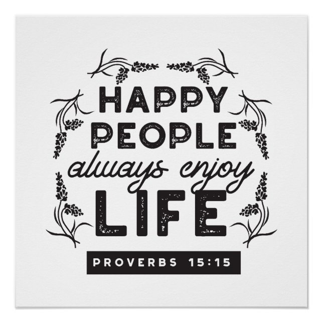 Happy Life with Faith – Proverbs 15:15 Art Poster (Front)