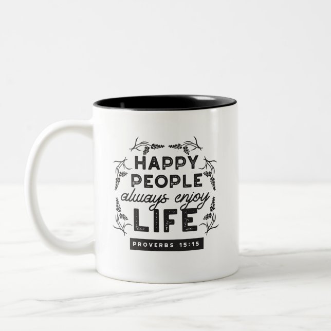 Happy Life with Faith – Proverbs 15:15 Art Two-Tone Coffee Mug (Left)