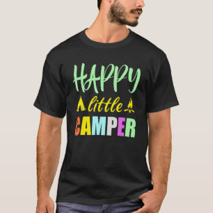 Happy Little Camper Tent Campfire For Camping Kids T-Shirt
