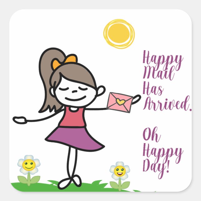 Happy Mail Has Arrived. Oh Happy Day! Stickers (Front)