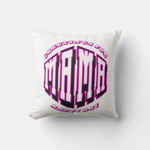 Happy Mama Day Throw Pillow - Heartfelt Greetings 