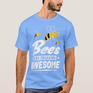 Happy Man Bee Are Freaking Awesome 4427 T-Shirt