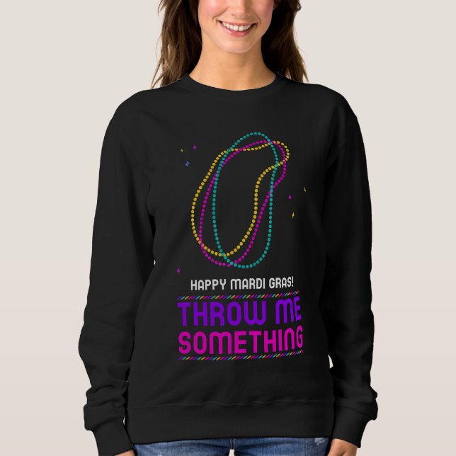Happy Mardi Gras Beads Sweatshirt (Front)