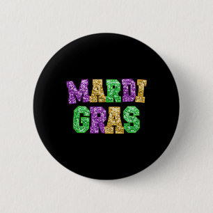 Happy Mardi Gras Fat Tuesday Carnival Festival Par 6 Cm Round Badge