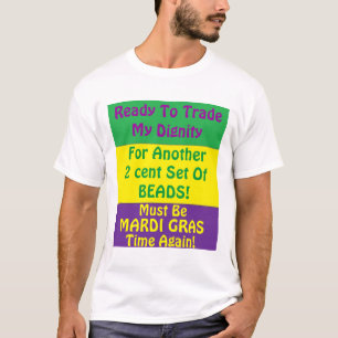 HAPPY MARDI GRAS T-Shirt