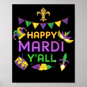 Happy Mardi Gras Y'all Carnival Festival Fulcolor Poster