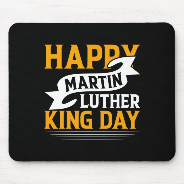 Happy Martin Luther King Day Sticker  Mouse Mat (Front)