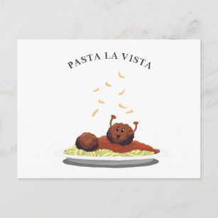 Happy Meatball "Pasta La Vista!" Postcard