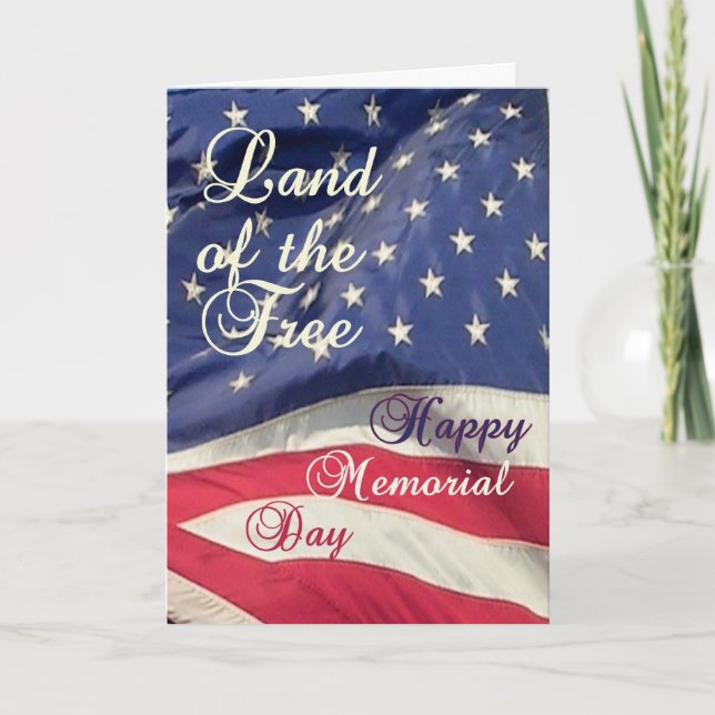 Happy Memorial Day/Land of the Free on Flag Card (Front)