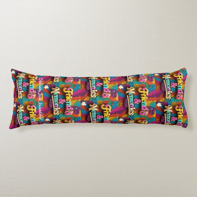 "Happy Memories Only" Body Cushion (Front)