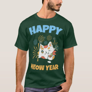 Happy Meow Year Cat Feline Holidays New Year's Eve T-Shirt