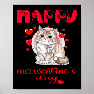Happy Meowentines Day Cat Cute Valentine Heart Poster