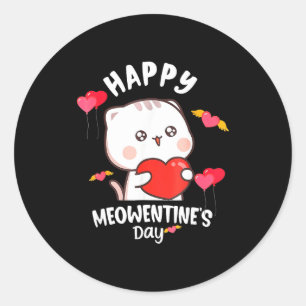 Happy Meowentines Day Funny Girls Cat Valentines D Classic Round Sticker