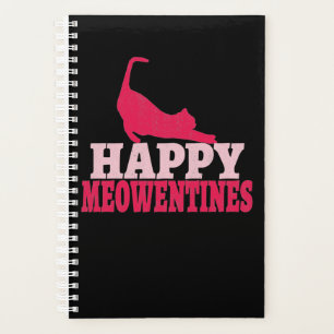 Happy Meowentines Funny cat lover valentine gift Planner