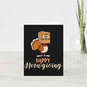 Happy Meowgiving Funny Thanksgiving Fall Autumn Ca Card