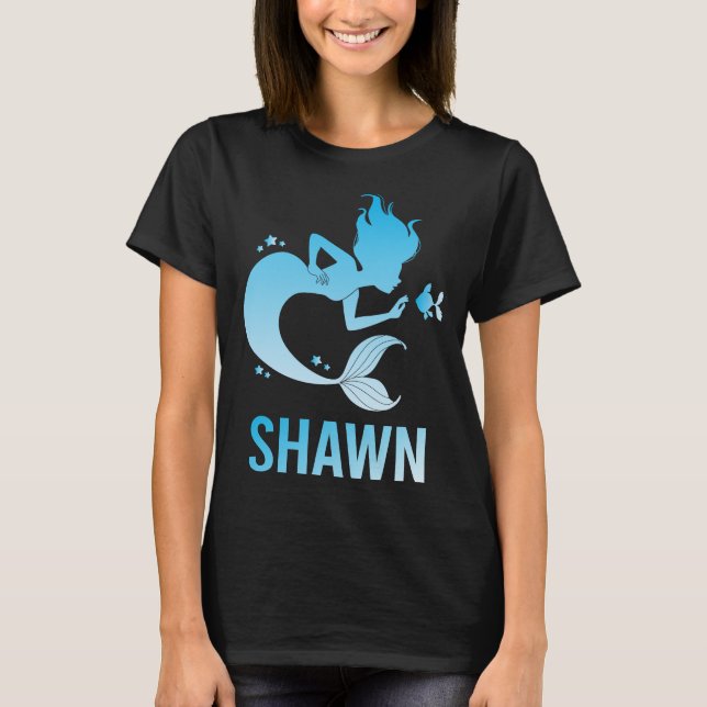 Happy Mermaid - Shawn Name T-Shirt (Front)