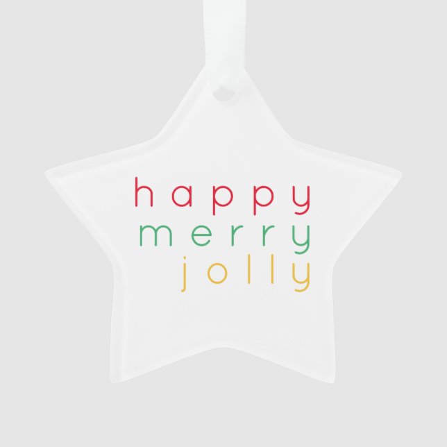 HAPPY MERRY JOLLY Acrylic Star Ornament (Front)