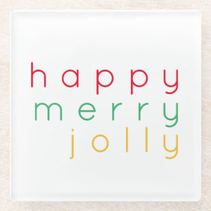HAPPY MERRY JOLLY Glass Coaster