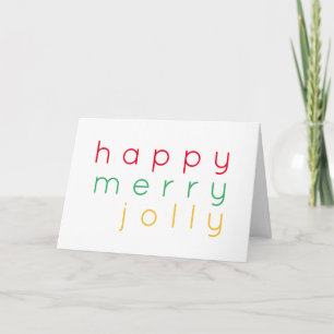 HAPPY MERRY JOLLY Greeting Card