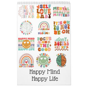 Happy mind happy life calendar