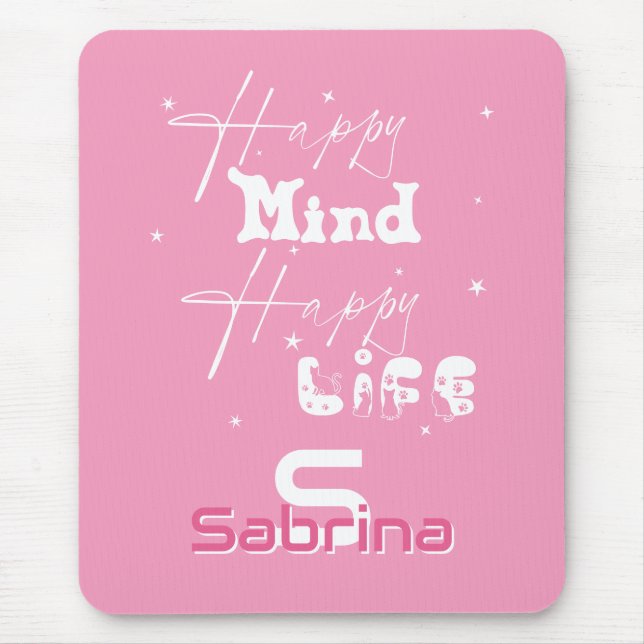 Happy Mind Happy Life Cute Mousepad (Front)