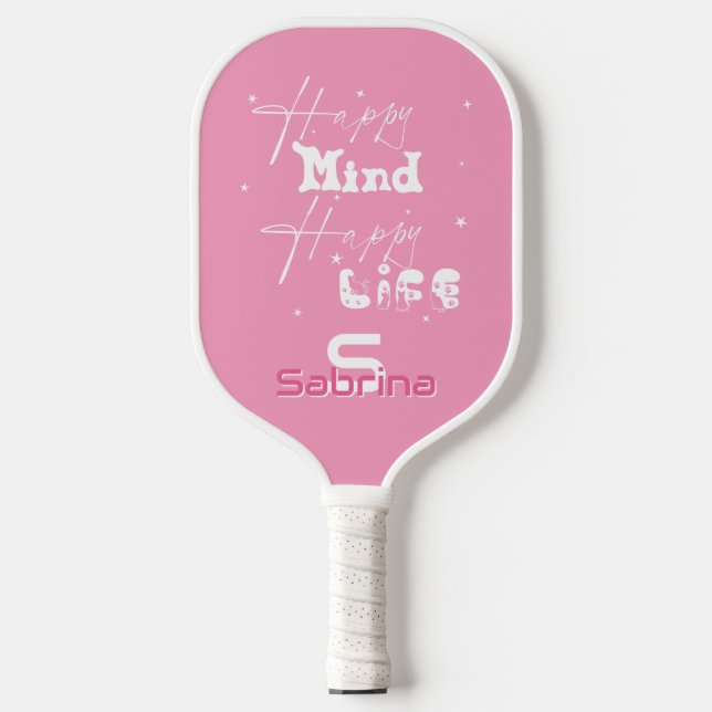 Happy Mind Happy Life Cute Pickleball Paddle (Front)