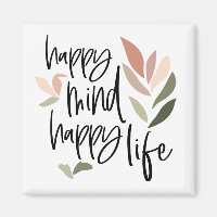 Happy Mind Happy Life Feel Good Quote