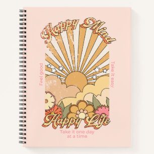 Happy Mind Happy Life Hippy Groovy Vibes Notebook