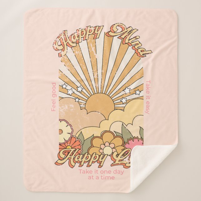 Happy Mind Happy Life Hippy Groovy Vibes Sherpa Blanket (Front)