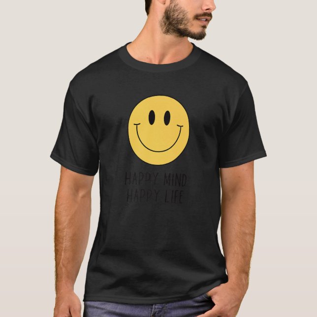 Happy Mind Happy Life Yellow Smile Face Motivation T-Shirt (Front)