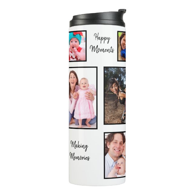 Happy Moments Making Memories Eleven Photo Collage Thermal Tumbler (Rotated Left)